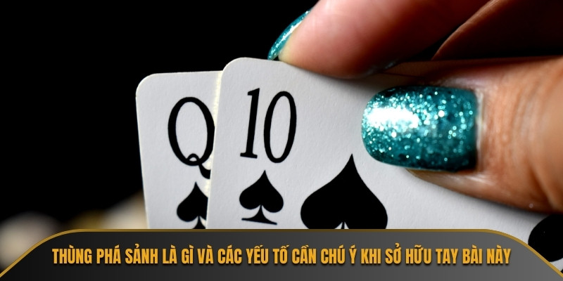 Các yếu tố cần chú ý khi sở hữu tay bài này